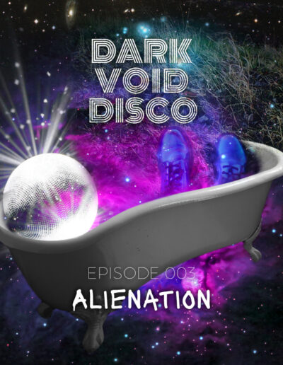 Dark Void Disco podcast visual for episode 003 Alienation on Mysterious Studio